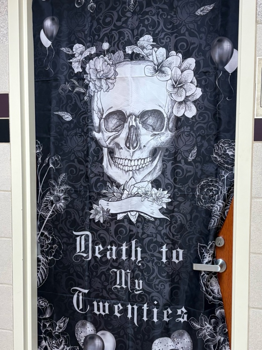 “Death to 20s” decor